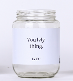 You LVLY thing